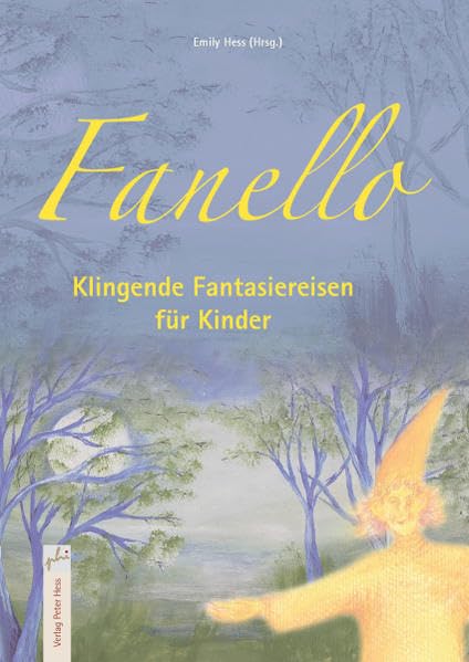 Fanello Klingende Fantasiereisen für Kinder Contemporary literature