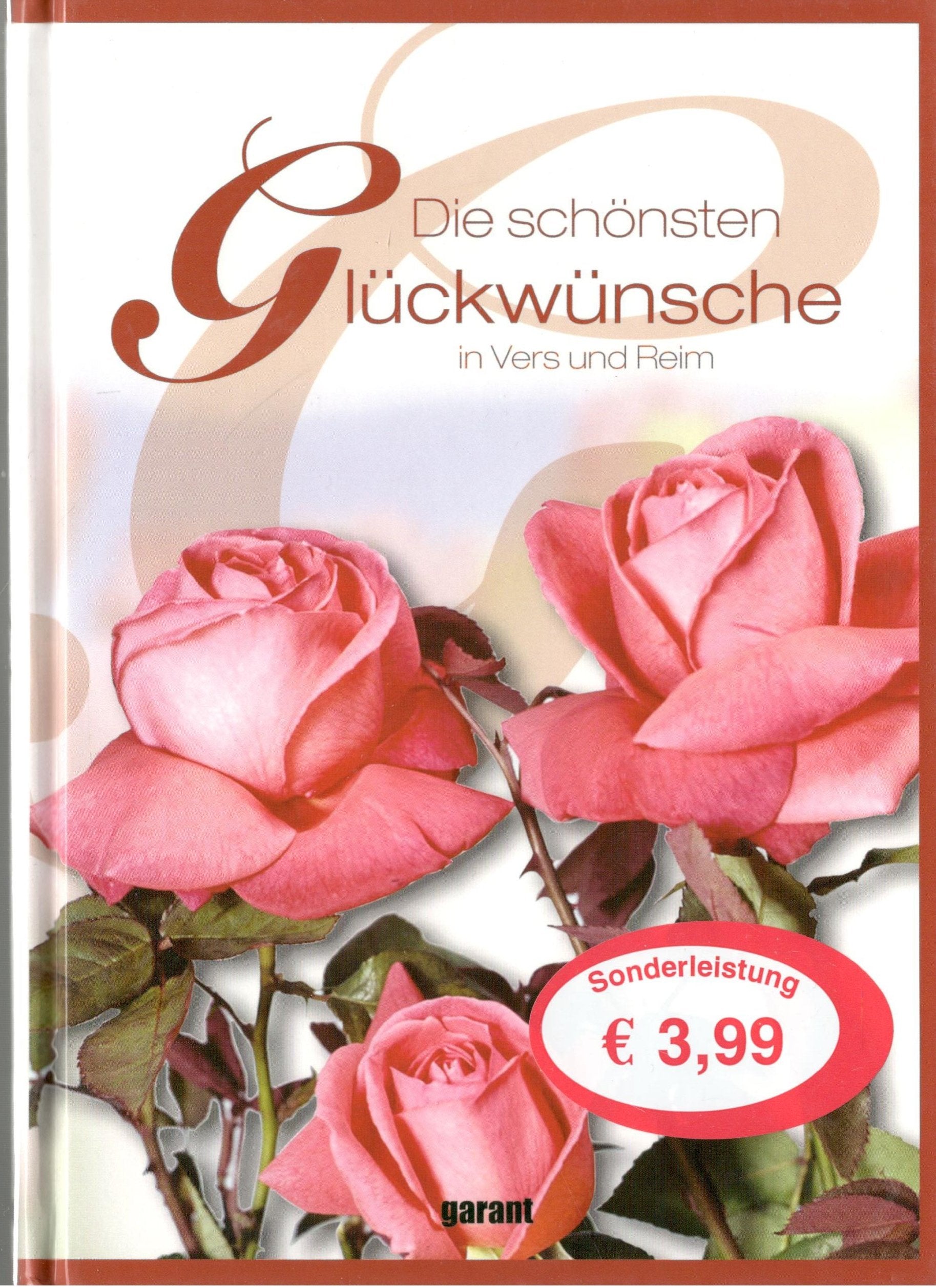 Die schönsten Glückwünsche: in Vers und Reim Self-help