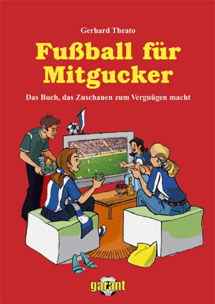 Fußball für Mitgucker Leisure & Fun