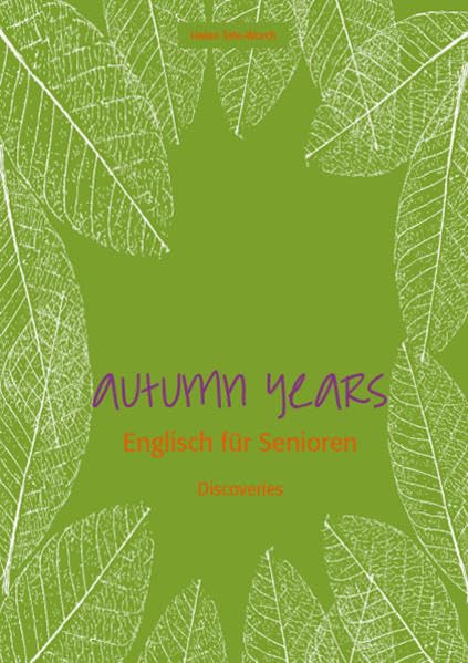 Autumn Years - Englisch für Senioren - Discoveries book