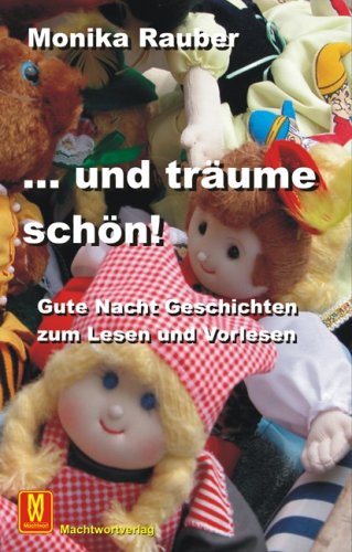 ...und träume schön: Gute Nacht Geschichten zum Lesen und Vorlesen Books