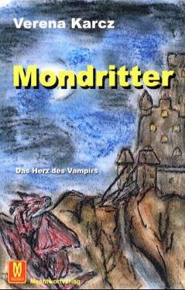 Mondritter - Das Herz des Vampirs Fantasy & Sci-Fi