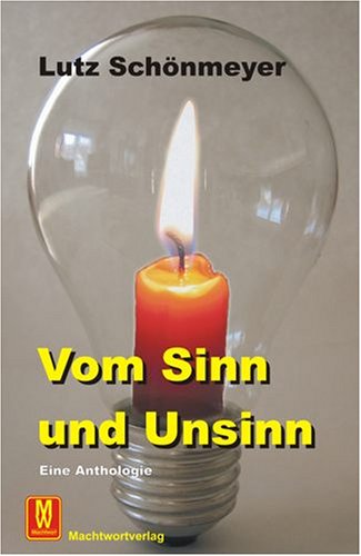 Vom Sinn und Unsinn. Eine Anthologie Poetry