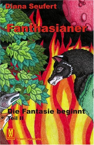 Fanthasianer: Die Fantasie beginnt, Teil II Contemporary literature