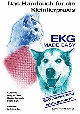 EKG Made Easy: EKG Auswertung leicht gemacht. Das Handbuch für die Kleintierpraxis Medicine