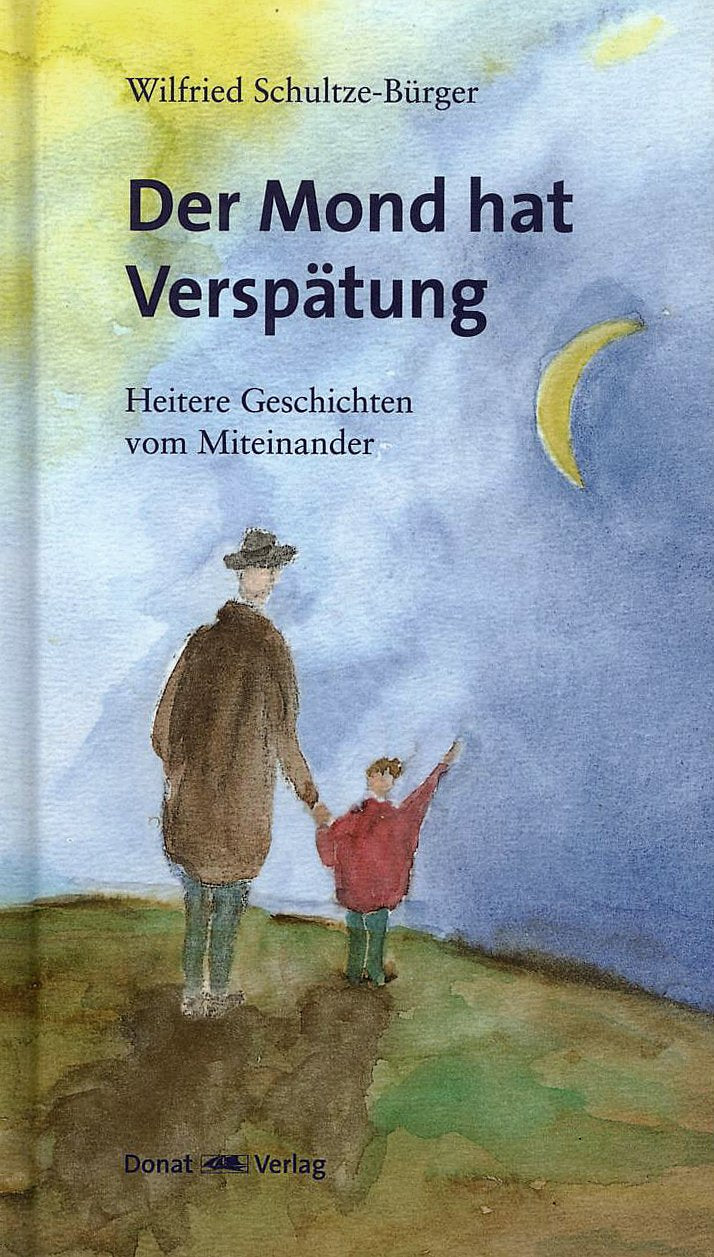 Der Mond hat Verspätung Contemporary literature