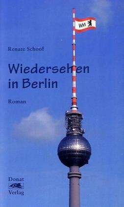 Wiedersehen in Berlin Novels & Short Stories