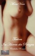 Fedora: Im Harem des Prinzen: Erotischer Liebesroman Historical Fiction