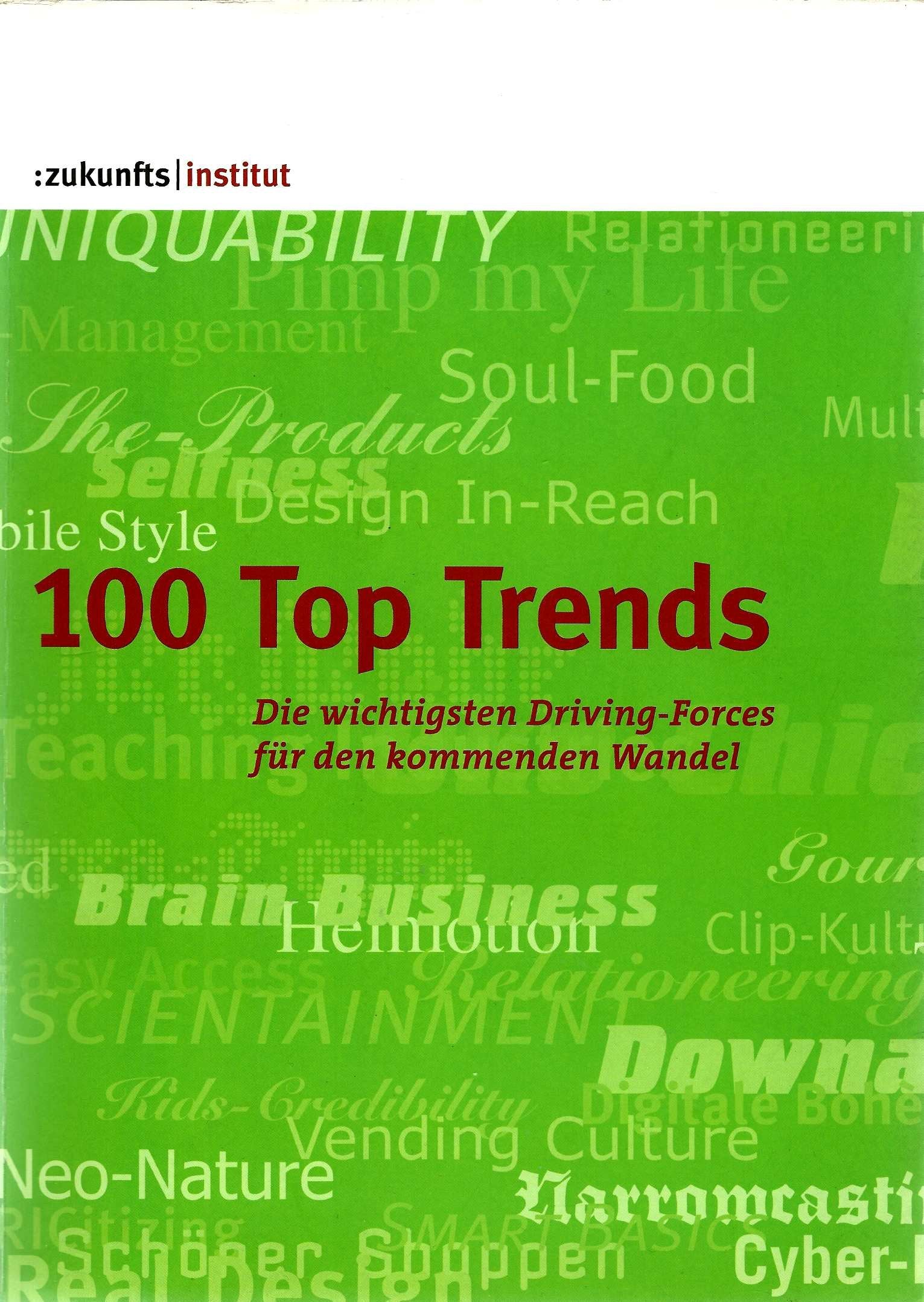 100 Top Trends: Die wichtigsten Driving-Forces für den kommenden Wandel Law
