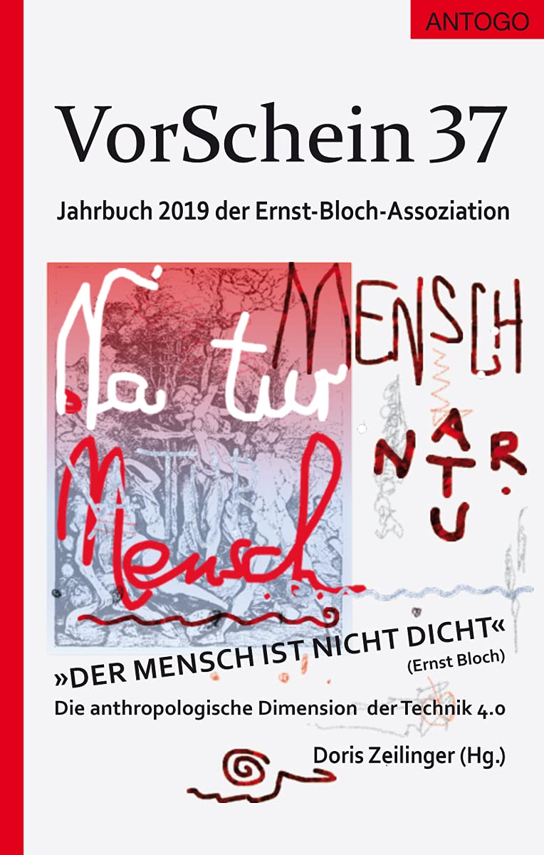 VorSchein 37 Jahrbuch 2019 der Ernst-Bloch-Assoziation: "Der Mensch ist nicht dicht" (Ernst Bloch) Philosophy