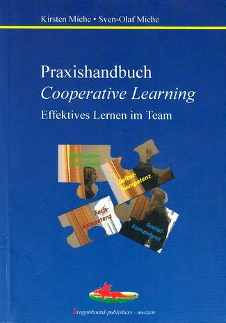 Praxishandbuch Cooperative Learning: Effektives Lernen im Team Education & Training