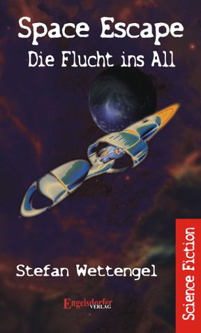 Space Escape - Die Flucht ins All Books