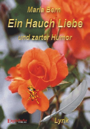 Ein Hauch Liebe und zarter Humor Fiction