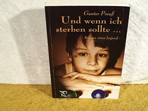 Und wenn ich sterben sollte... - Roman einer Jugend Personalities