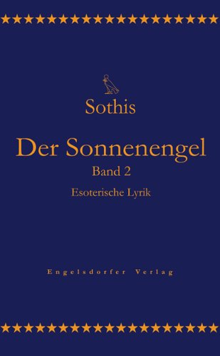 Der Sonnenengel. Band 2: Esoterische Lyrik Books