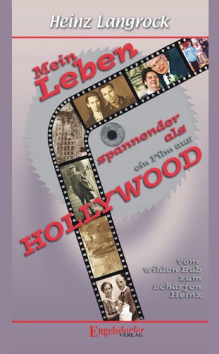 Mein Leben - spannender als ein Film aus Hollywood Memories