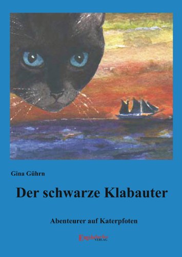 Der schwarze Klabauter - Abenteurer auf Katerpfoten Novels & Short Stories