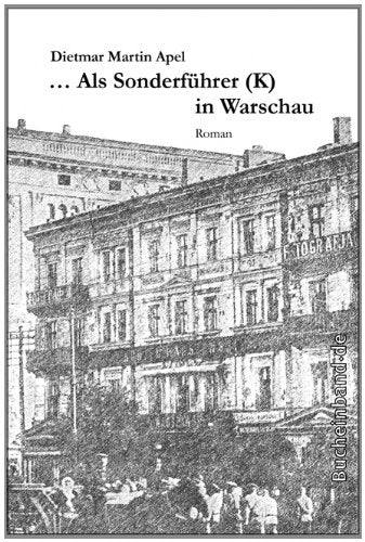 ... Als Sonderführer (K) in Warschau Classics