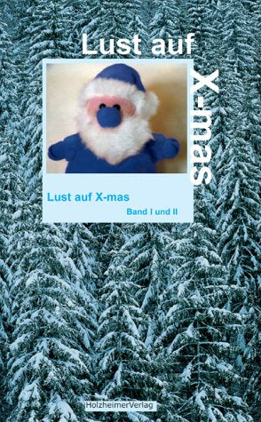 Lust auf X-mas - Band I und II Books