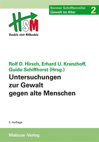Untersuchungen zur Gewalt gegen alte Menschen Medicine