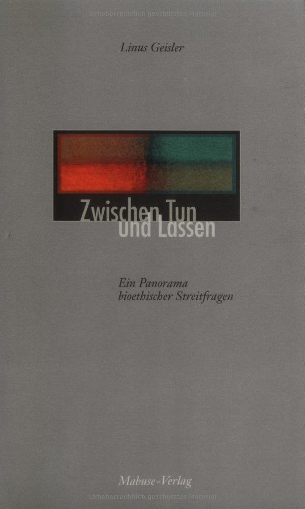 Zwischen Tun und Lassen Medicine