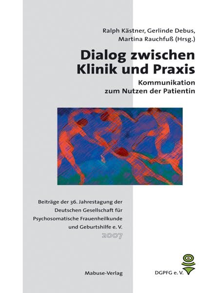 Dialog zwischen Klinik und Praxis - Kommunikation zum Nutzen der Patientin Medicine