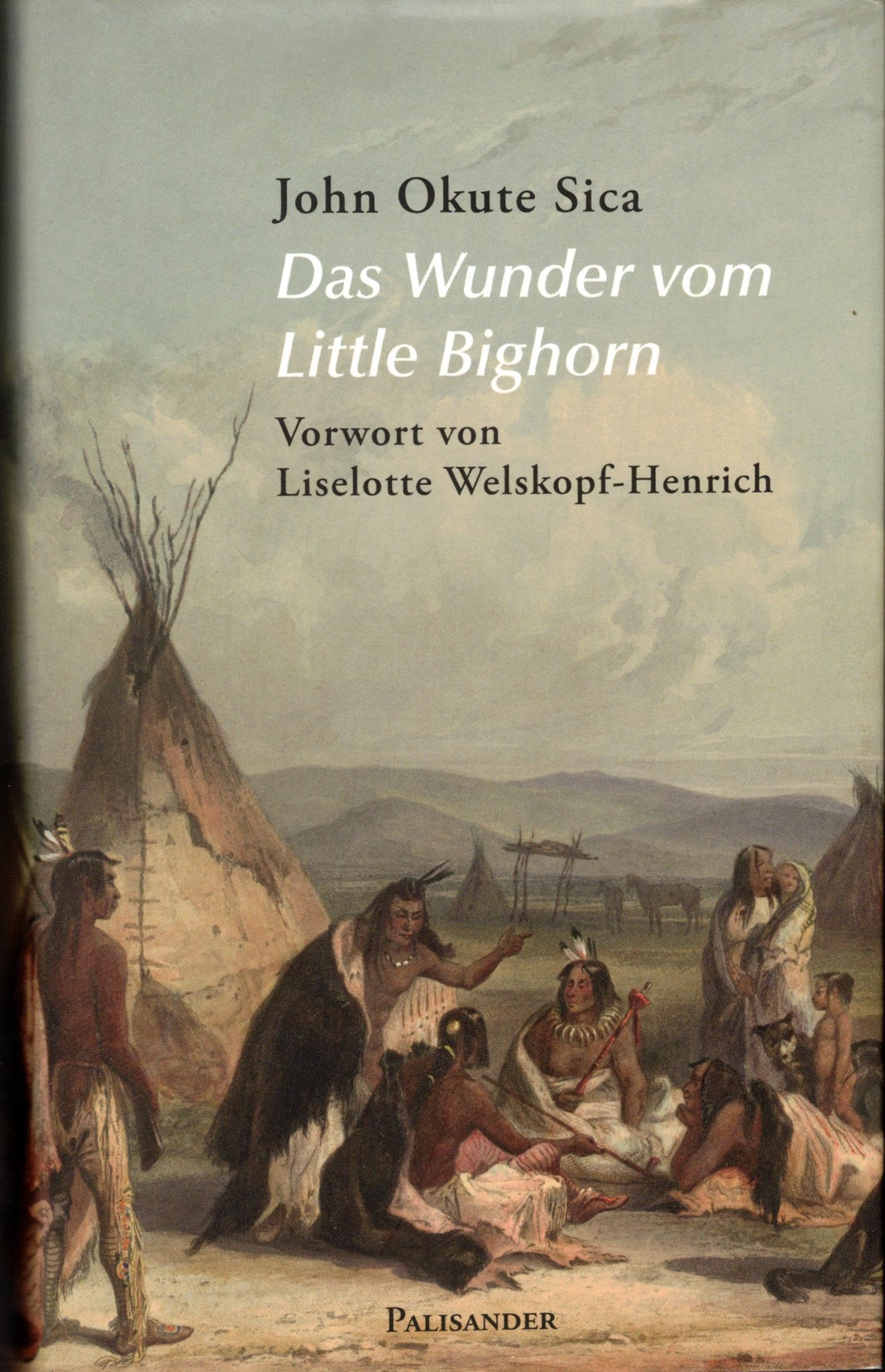 Das Wunder vom Little Bighorn Essays & Short Stories
