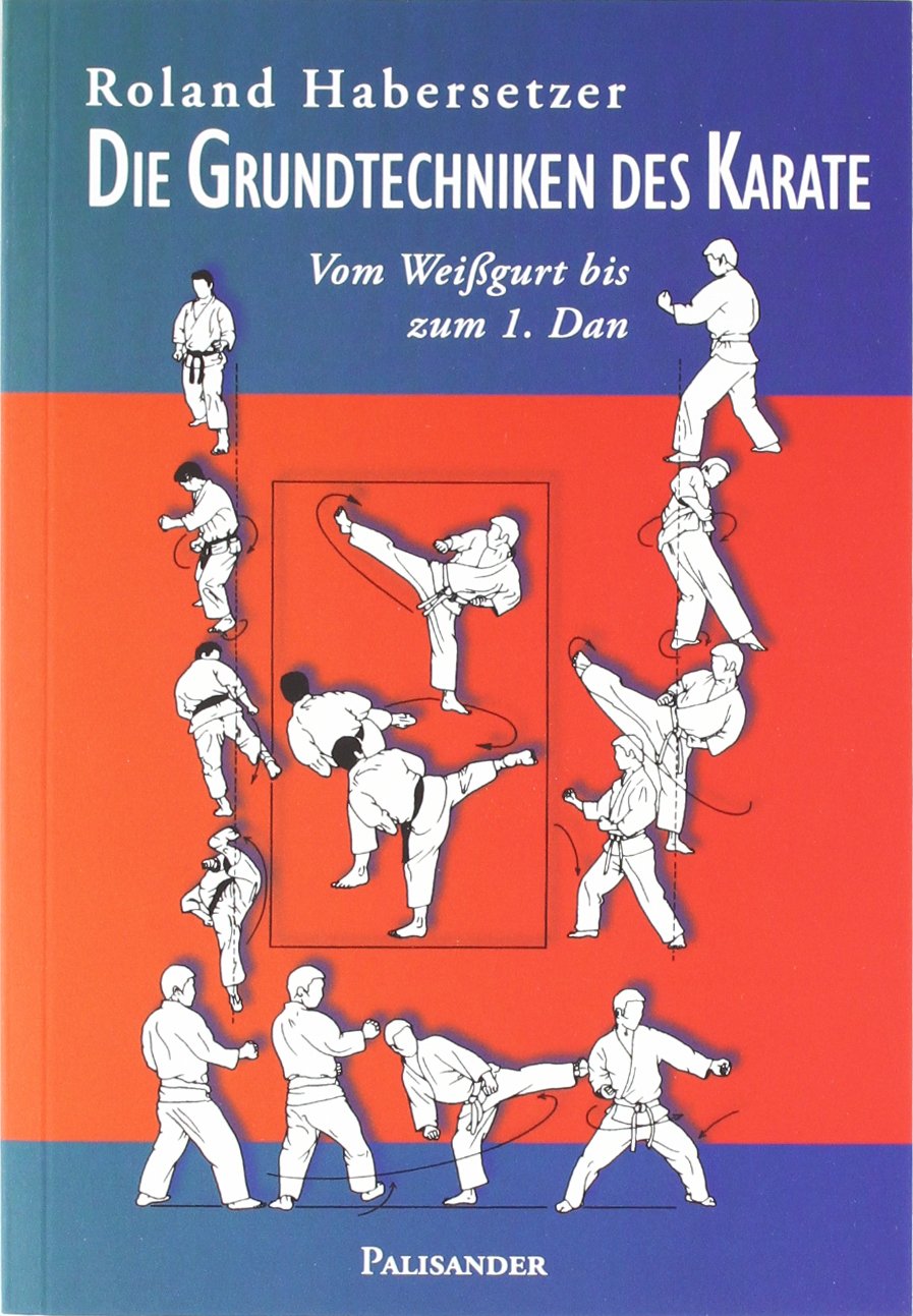Die Grundtechniken des Karate Leisure & Fun