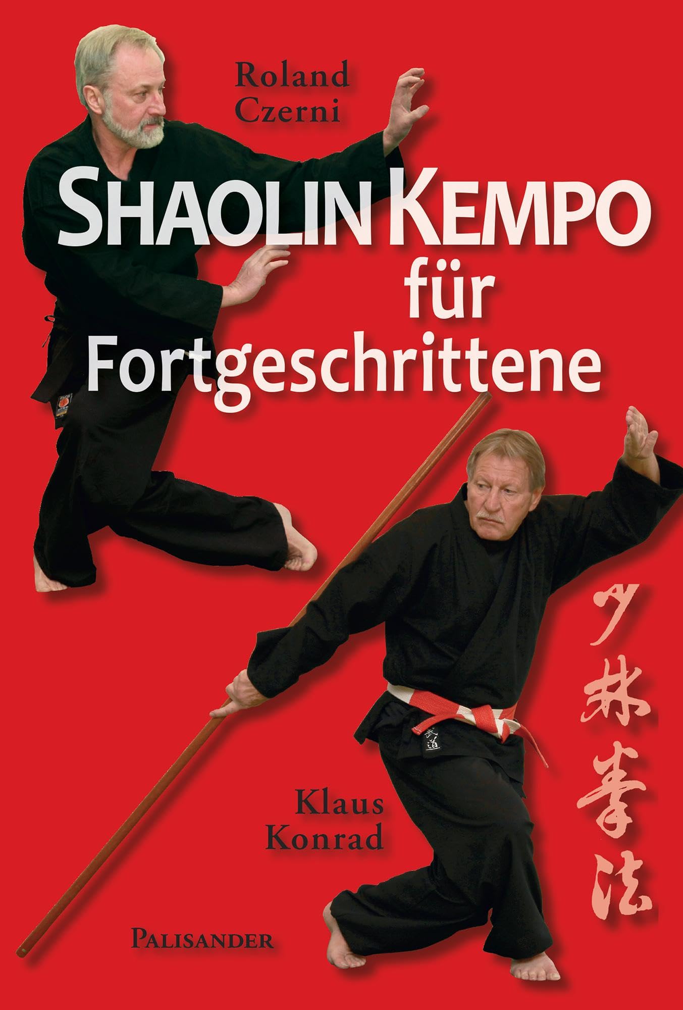 Shaolin Kempo für Fortgeschrittene: Selbstverteidigung, Blockformen und Meisterformen Leisure & Fun