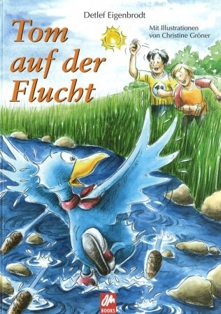 Tom auf der Flucht - Eigenbrodt, Detlef book