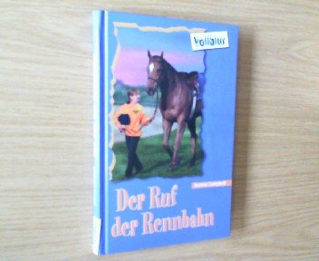 Der Ruf der Rennbahn - Vollblut - Pony Club Books