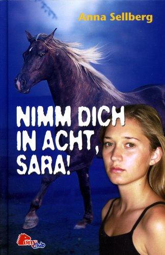 Nimm Dich in acht, Sara! (Pony Club) Books
