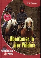 Abenteuer in der Wildnis (Ferienabenteuer 2006) Books