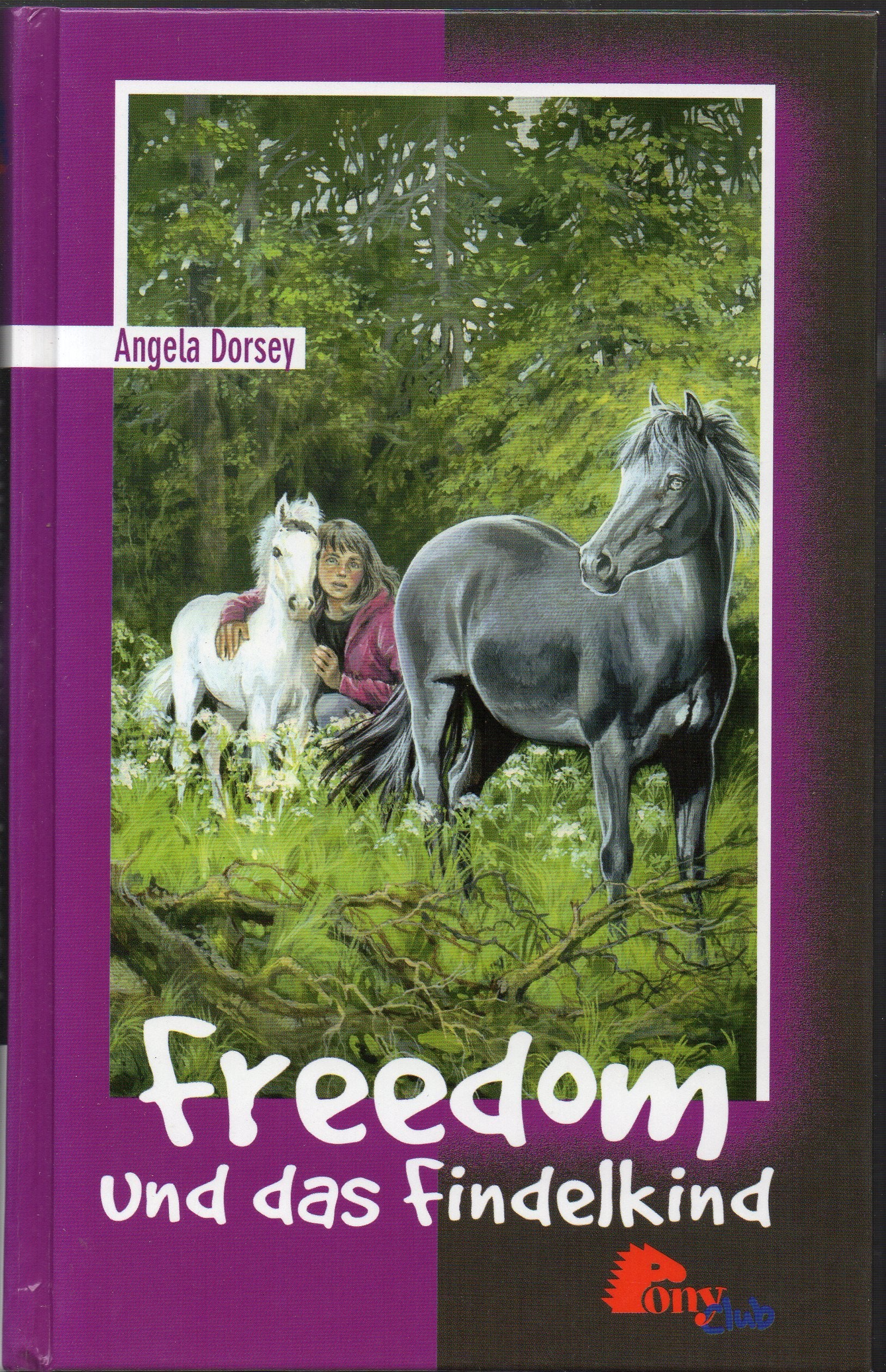 Freedom und das Findelkind Books