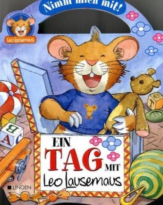 Ein Tag mit Leo Lausemaus Children's books