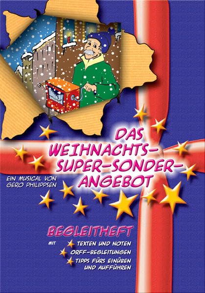 Das Weihnachts-Super-Sonder-Angebot. Ein Musical von Gero Philippsen / Das Weihnachts-Super-Sonder-Angebot: Ein Musical von Gero Philippsen Sheet Music