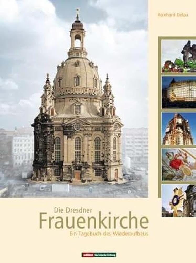 Die Dresdner Frauenkirche Memories
