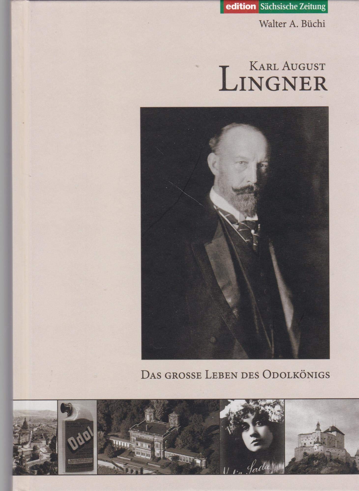 Karl August Lingner: Das grosse Leben des Odolkönigs (1861-1916). Eine Rekonstruktion Law