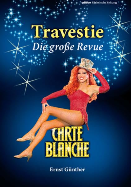 Travestie - Die große Revue: Carte Blanche Film, Art & Culture
