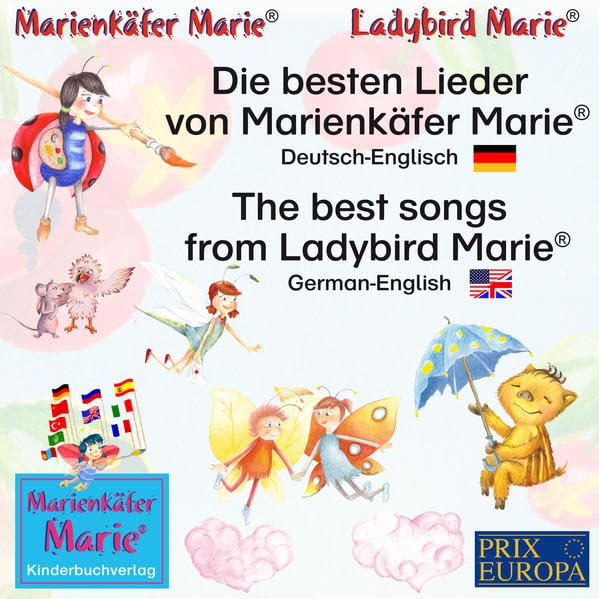 Die besten Lieder von Marienkäfer Marie. Deutsch-Englisch / The best songs of Ladybird Marie. German-English: aus der Serie Marienkäfer Marie / Ladybird Marie. (Marienkäfer Marie / chong mali) Non-fiction books for kids