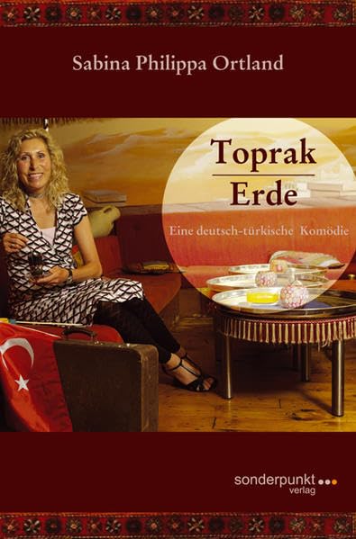 Toprak – Erde: Eine deutsch-türkische Komödie Essays & Short Stories