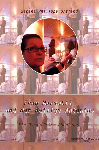Frau Marsetti und der heilige Antonius Contemporary literature