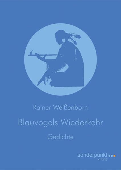 Blauvogels Wiederkehr Poetry