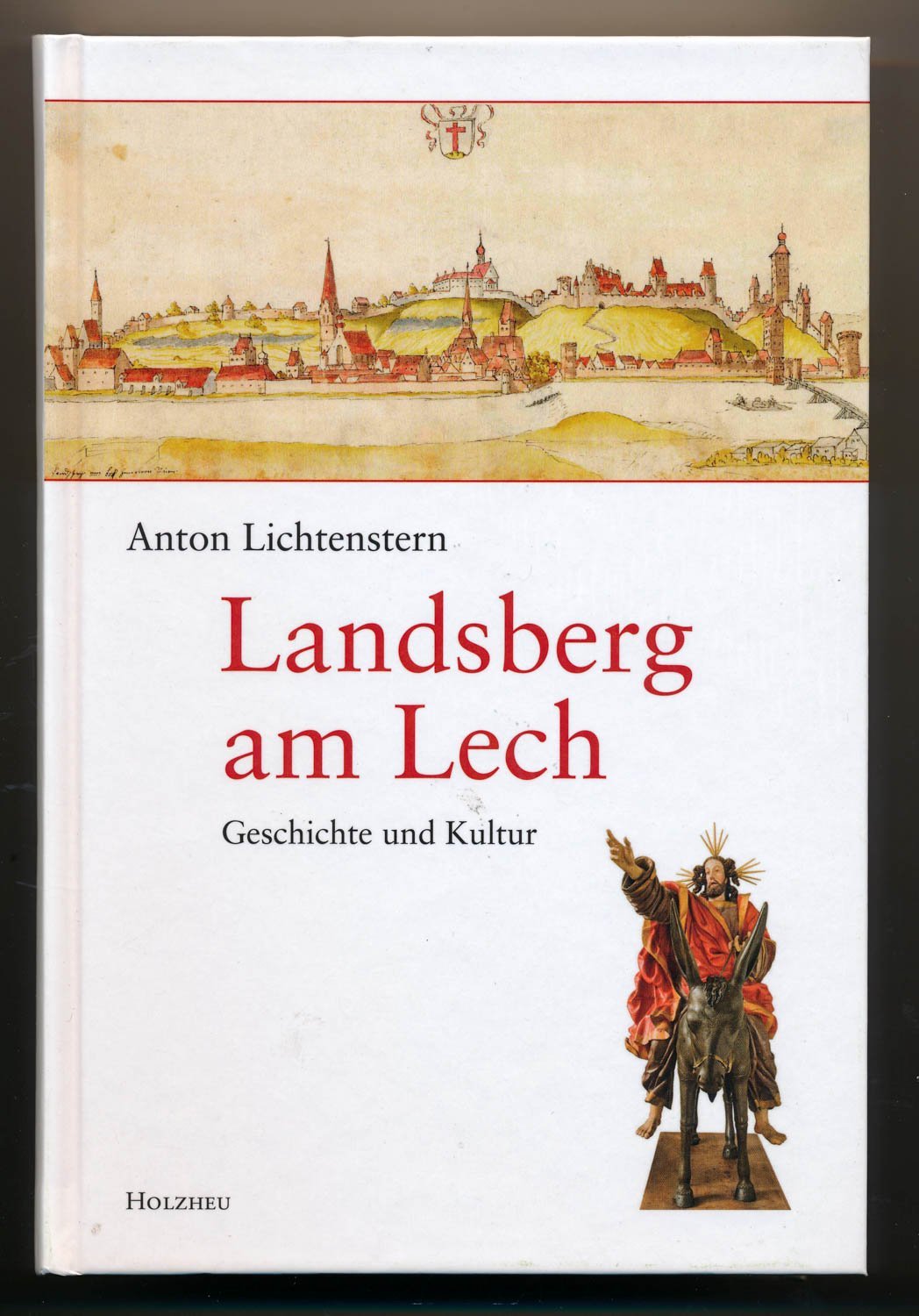 Landsberg am Lech: Geschichte und Kultur Politics & History