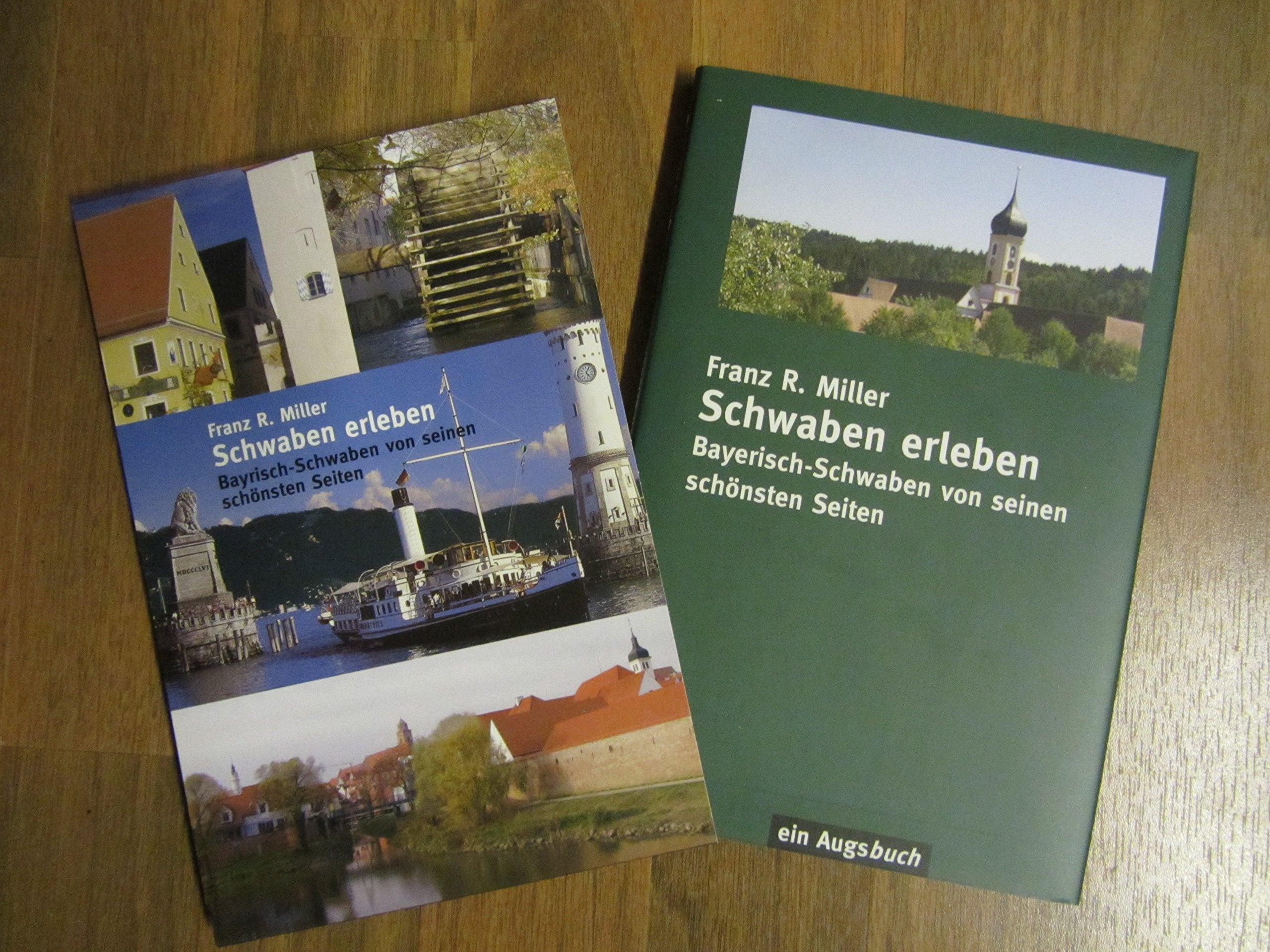 Schwaben erleben: Bayrisch-Schwaben von seinen schönsten Seiten Books