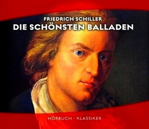 Balladen und Erzählungen von Friedrich Schiller, 5 Audio-CDs Art & Literature