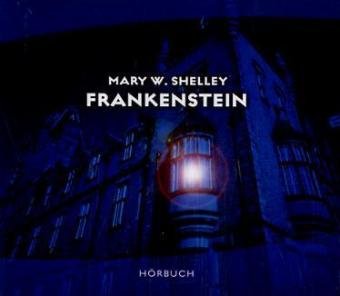 Frankenstein, 6 Audio-CDs Books
