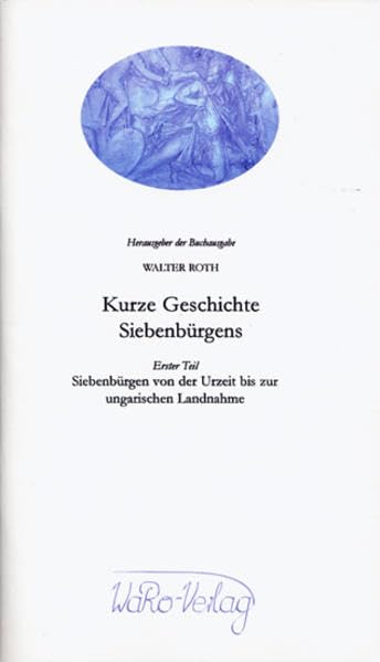 Kurze Geschichte Siebenbürgens, Band 1 Social Sciences