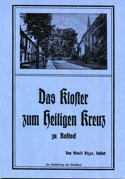 Das Kloster zum Heiligen Kreuz zu Rostock Politics & History