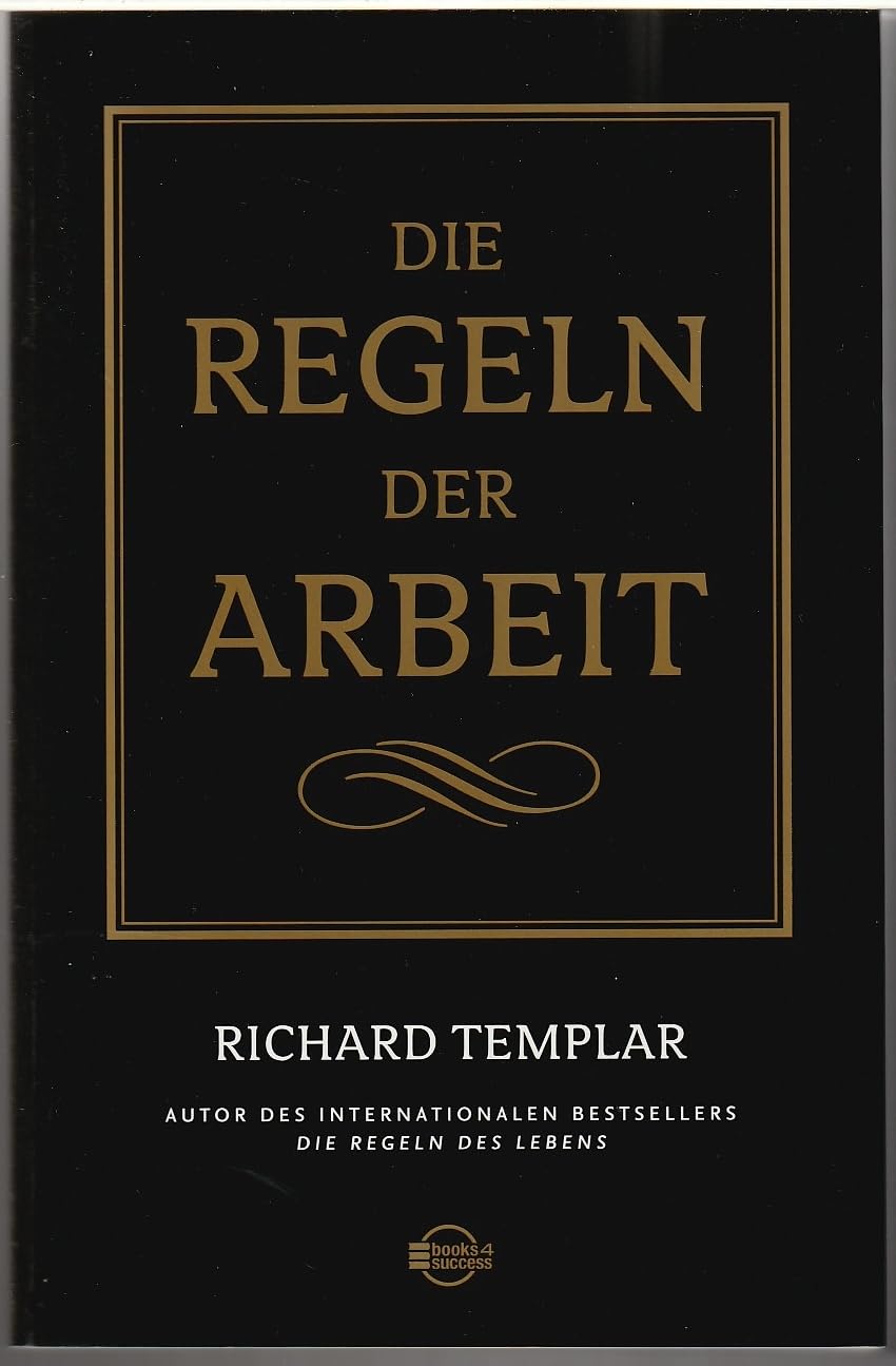 Die Regeln der Arbeit Business, Finance & Career